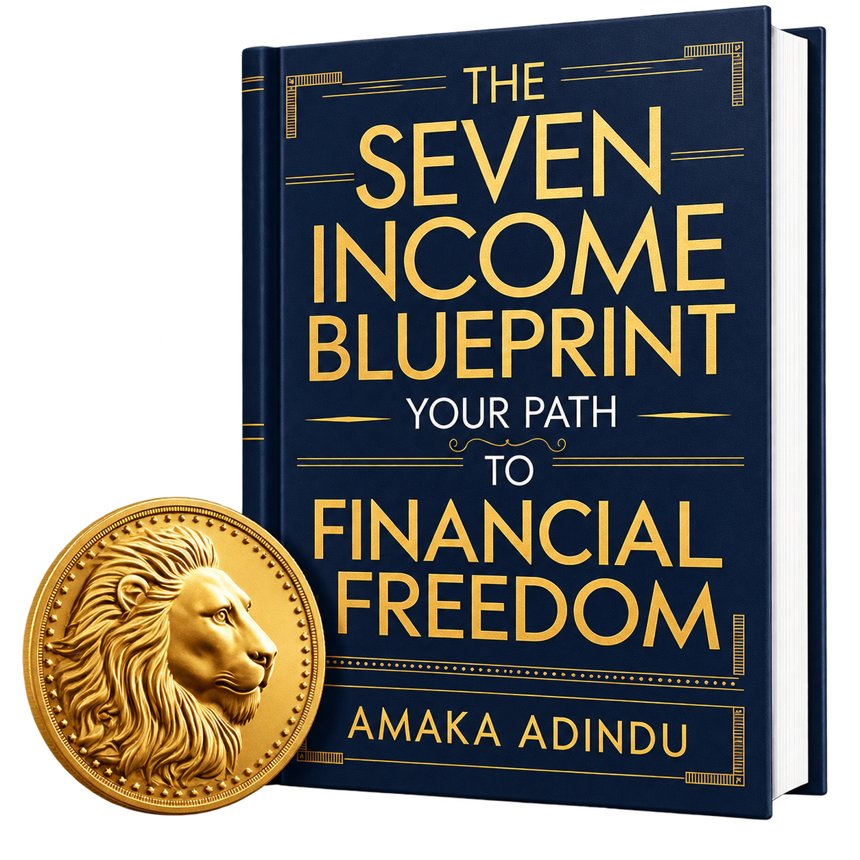 The Seven Income Blueprint: Build Multiple Income Streams & Financial Freedom